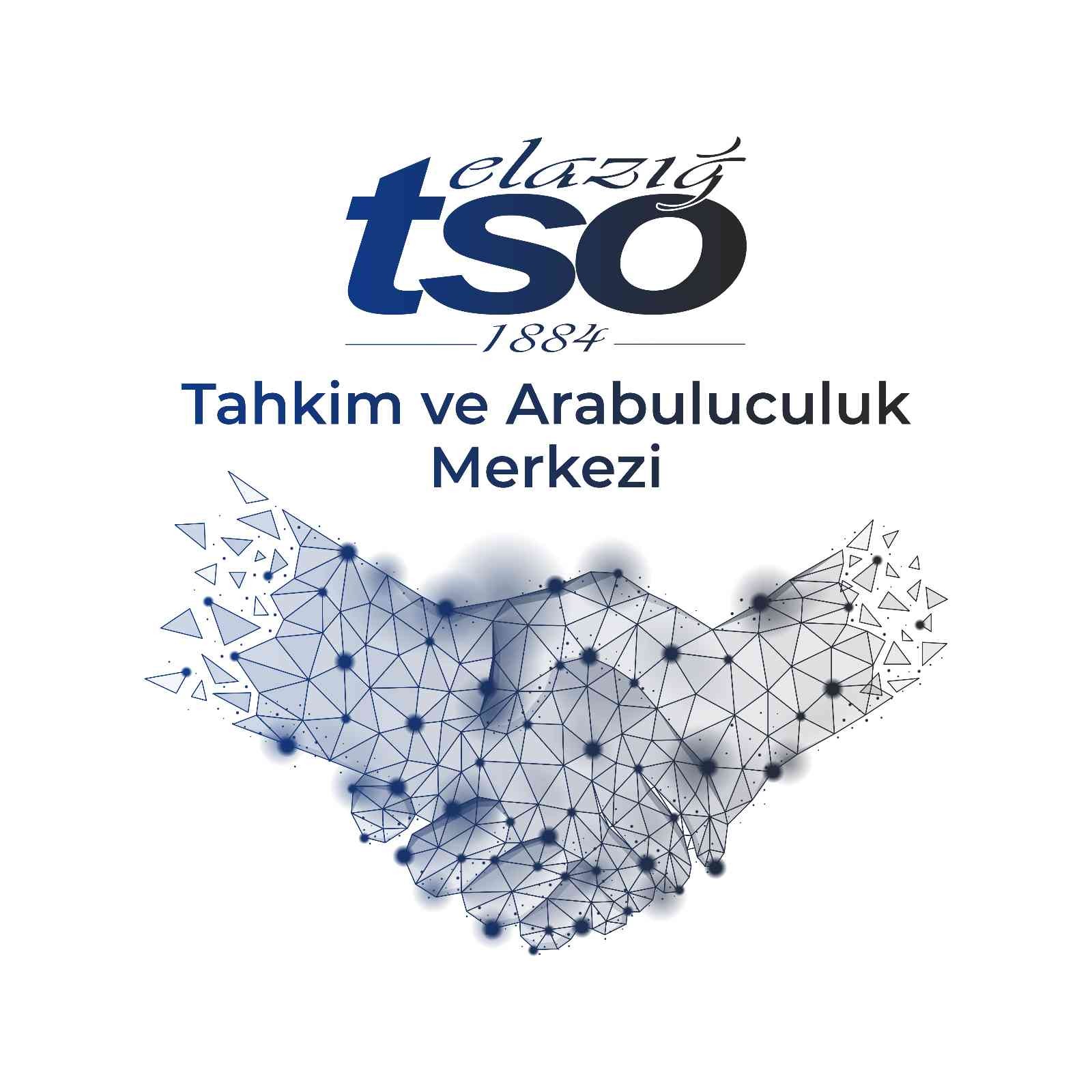Elazığ TSO’da tahkim ve arabuluculuk hizmeti başladı